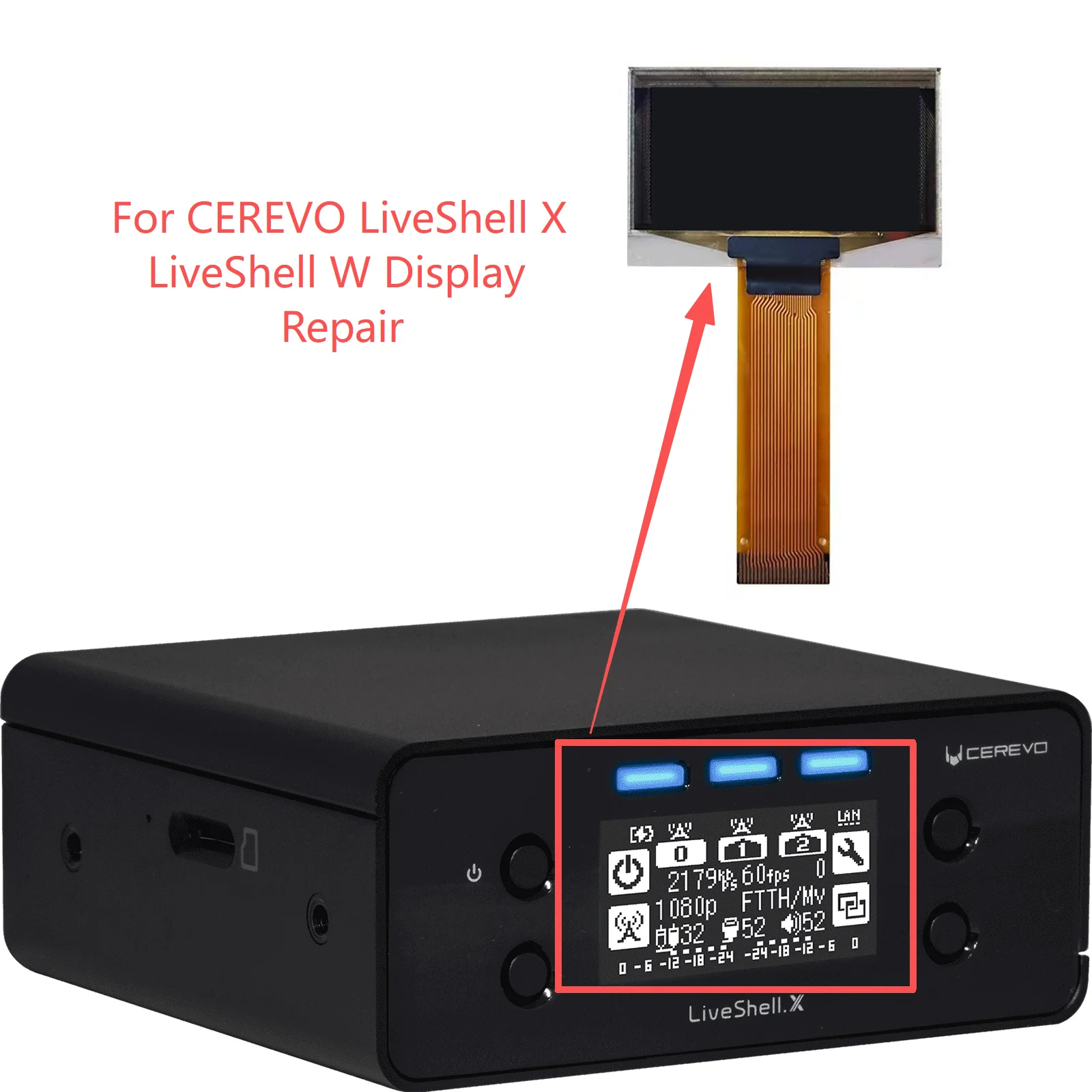 

Новый экран дисплея Oled для замены CEREVO LiveShell X LiveShell W