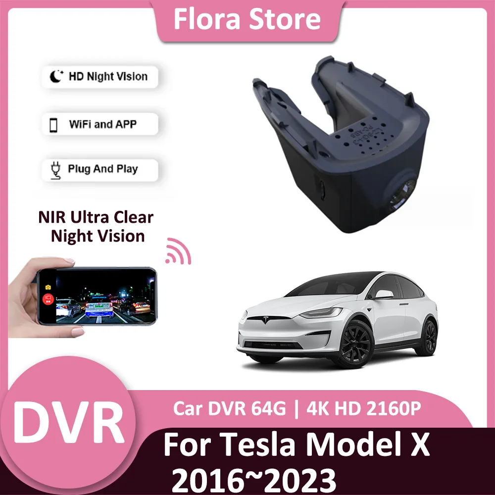 Car 4K Video DVR for Tesla Model X 2016~2023 2021 2022 Front Dash Cam Rear View Camera Driving Recorder Night Vision Accessories