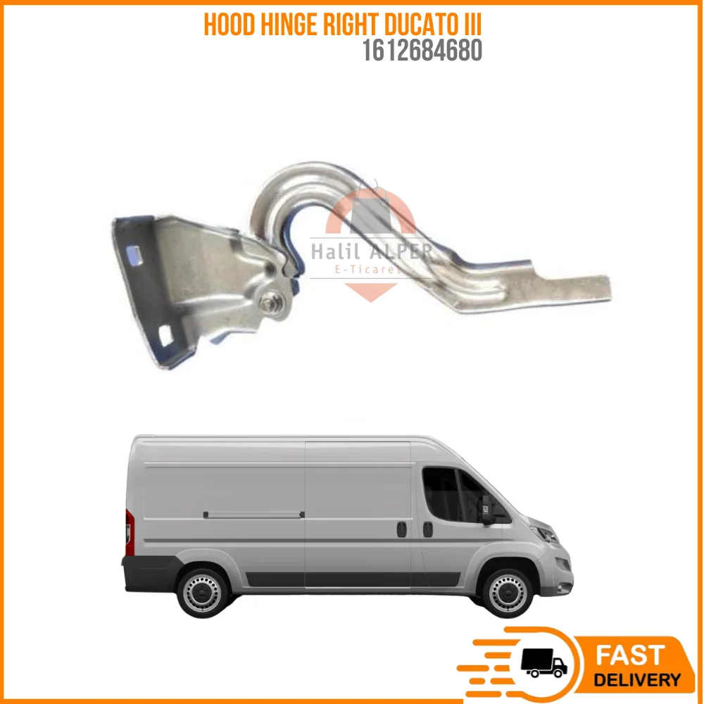 FOR HOOD HINGE RIGHT DUCATO III 2014- OEM 1612684680 SUPER QUALITY HIGH SATISFACTION REASONABLE PRICE FAST DELIVERY