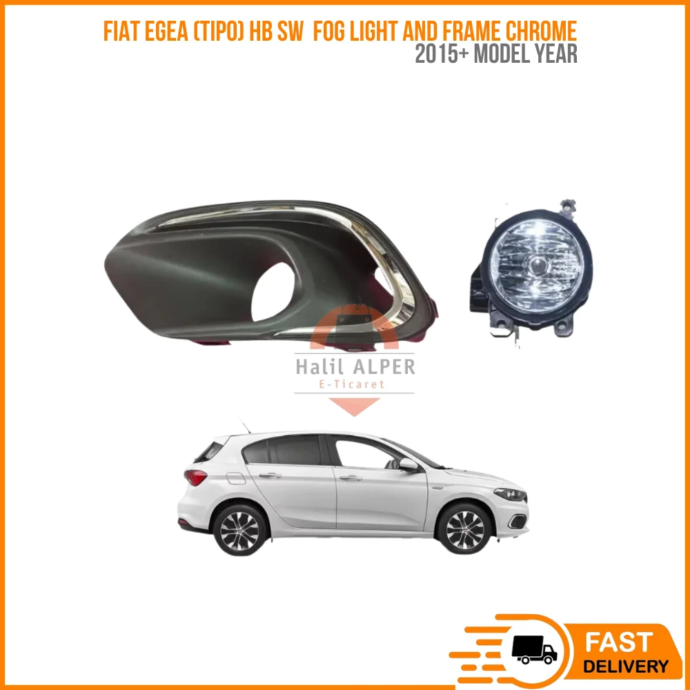 

For Fiat Egea (Tipo) HB SW 2015 fog light and frame chrome parts left right after with Oem 735660959 59360661