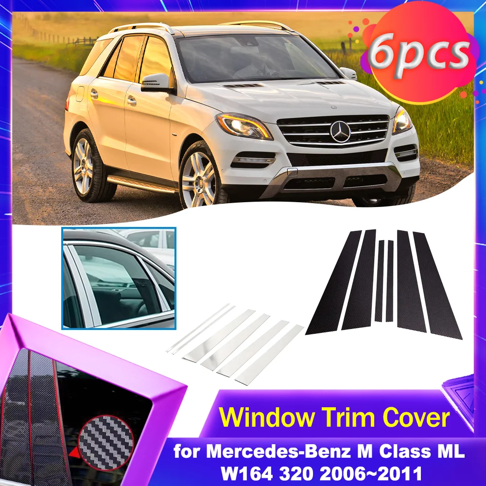 

Car Door Window Trim Cover for Mercedes-Benz M Class ML W164 320 2006~2011 Carbon Fiber Chrome Sticker Pillar Posts Accessories