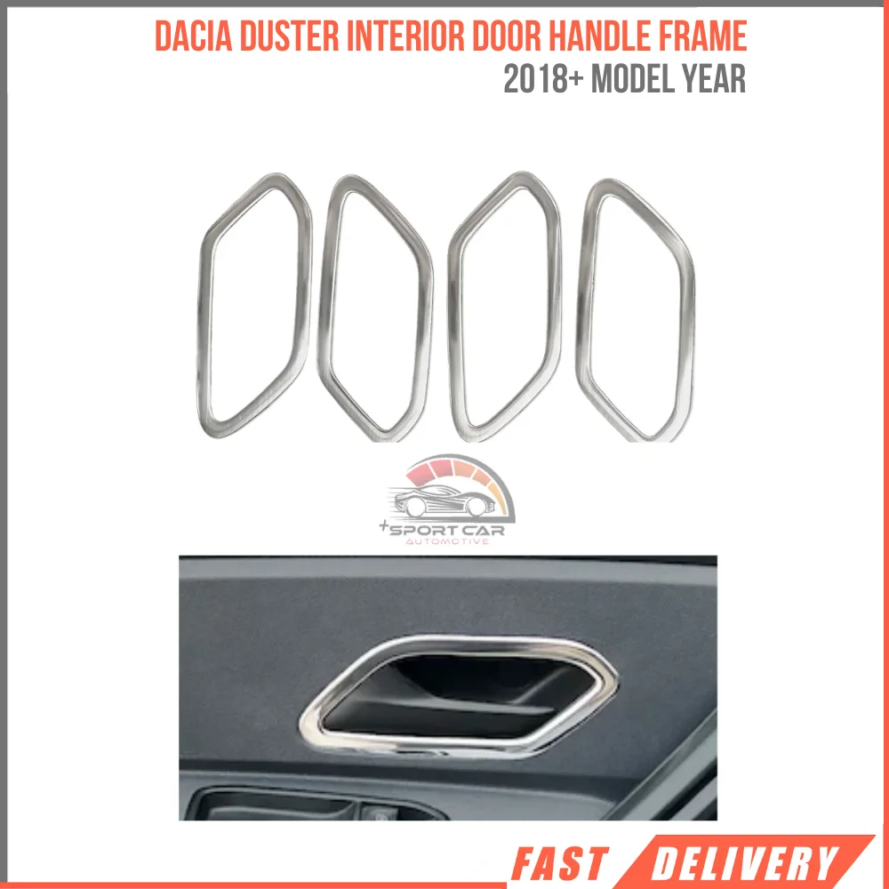 

Dacia Duster Chrome Interior Door Handle Frame 4 pieces 2018 and Above good quality-Free Shipping