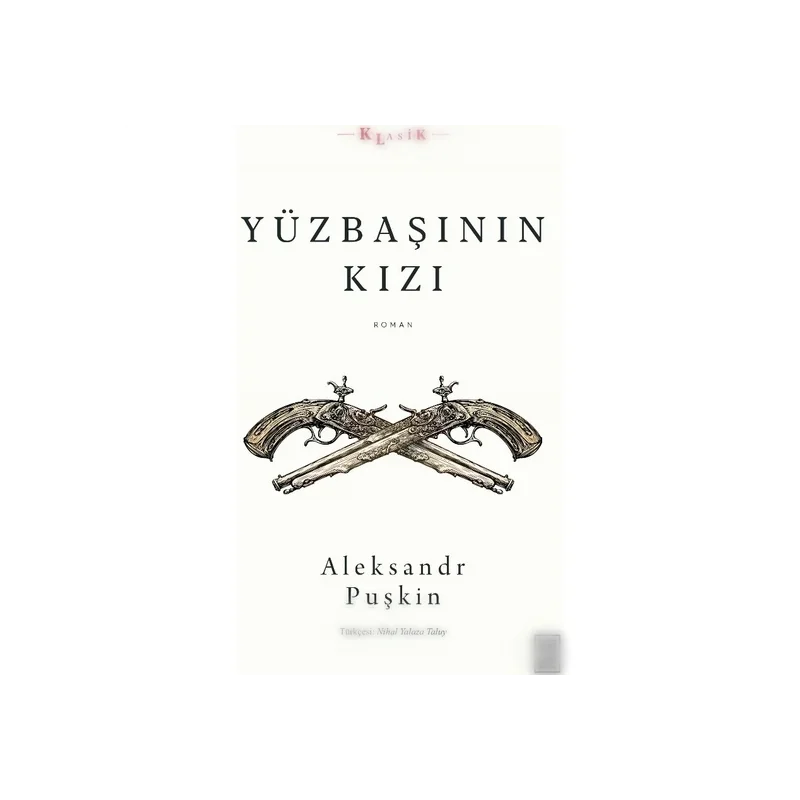 Yüzbaşının Kızı - Aleksandr Puşkin