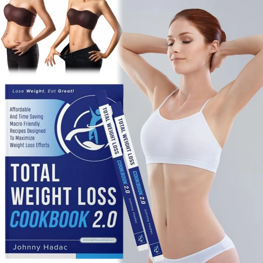 Total Weight Loss Cookbook 2.0 Weight Loss Comprehensive Guide Book, Recipes To Lose Weight The Healthy Way, Simple And Healthy