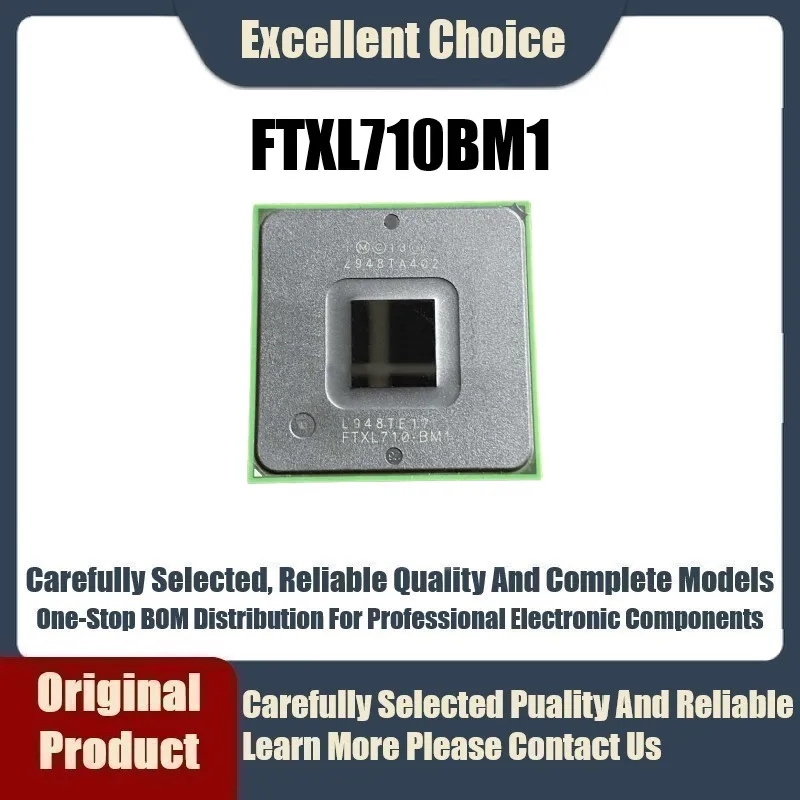 

1Pcs/Lot Original Authentic FTXL710BM1 FTXL710BM2 ELX550AT2 ELX550BT2 BGA Network Card Chip