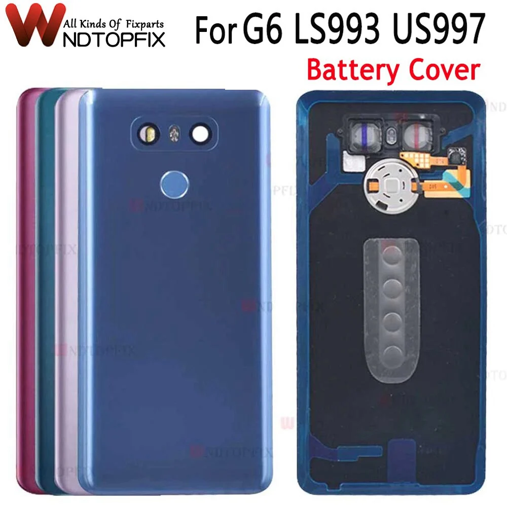 

For LG G6 Battery Cover Door Case Housing With Camera Lens Fingerprint Flex Replacement Parts For LG G6 LS993 US997 Back Cover