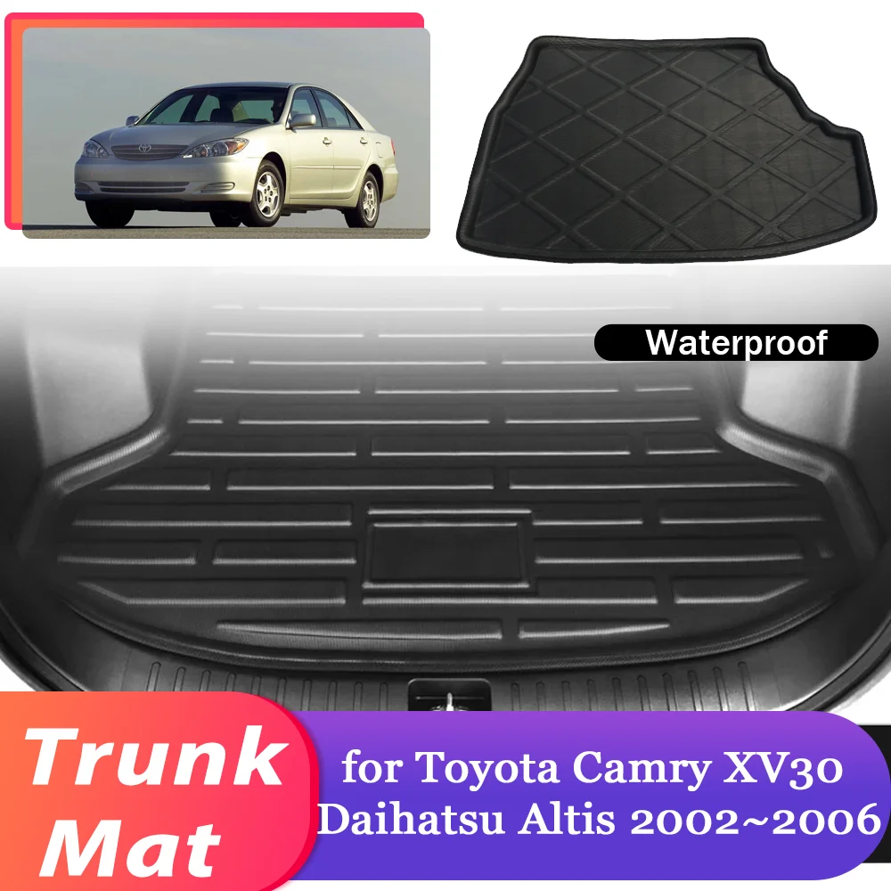 Car Trunk Mat for Toyota Camry XV30 Daihatsu Altis 2002~2006 Luggage Waterproof Rug Cargo Boot Pad Liner Carpet Cover Accessorie
