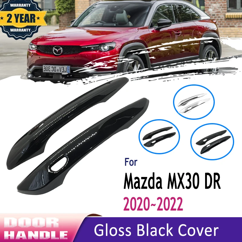 

Styling For Mazda MX30 Accessories MX 30 MX-30 DR 2020 2021 2022 Gloss Black Door Handle Covers Decorate Car Accessories Sticker