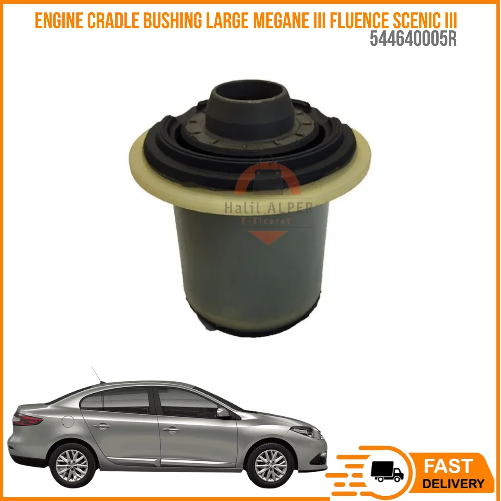 FOR ENGINE CRADLE BUSHING LARGE MEGANE III FLUENCE SCENIC III OEM 544640005R super quality high satisfaction price