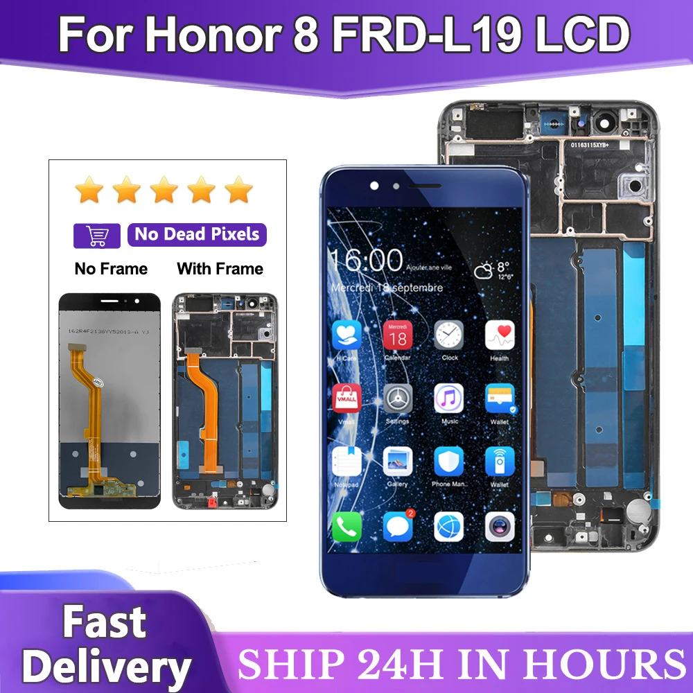 5.2\'\' For Honor 8 LCD FRD-L19 FRD-L09 Display Touch Screen Digitizer Assembly Replacement For Honor 8 LCD Frame