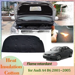 Car Hood Engine Cover for Audi A4 B6 2001~2005 2002 2003 2004 Insulation Liner Cotton Pad Soundproof Thermal Heat Mat Accessorie