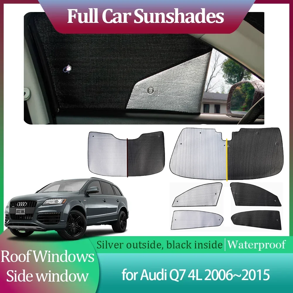 Full Car Sunshades for Audi Q7 4L 2006~2015 2007 2008 Side Windshield Curtain Roof Windows Sun Visor Sunroof Cover Accessorie