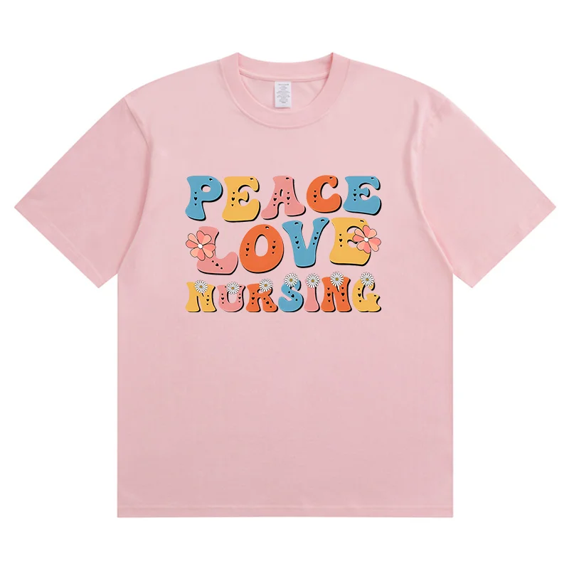 Summer New Peace Love Nursing Full Letters Fashion Sports Women's T-Shirt Harajuku Graphic Clothing Women's Top,Drop Ship