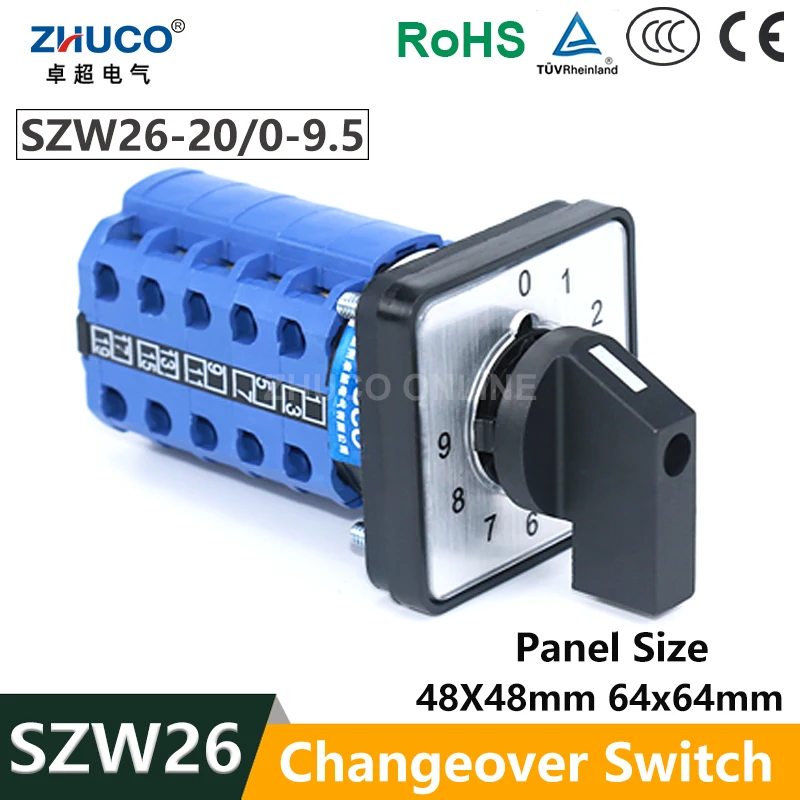 

ZHUCO SZW26/LW26-20 0-9 10 Position 5 Phase 20A 660V Control Rotary Universal Changeover Cam Switch 64X64 48X48 mm Panel Mount