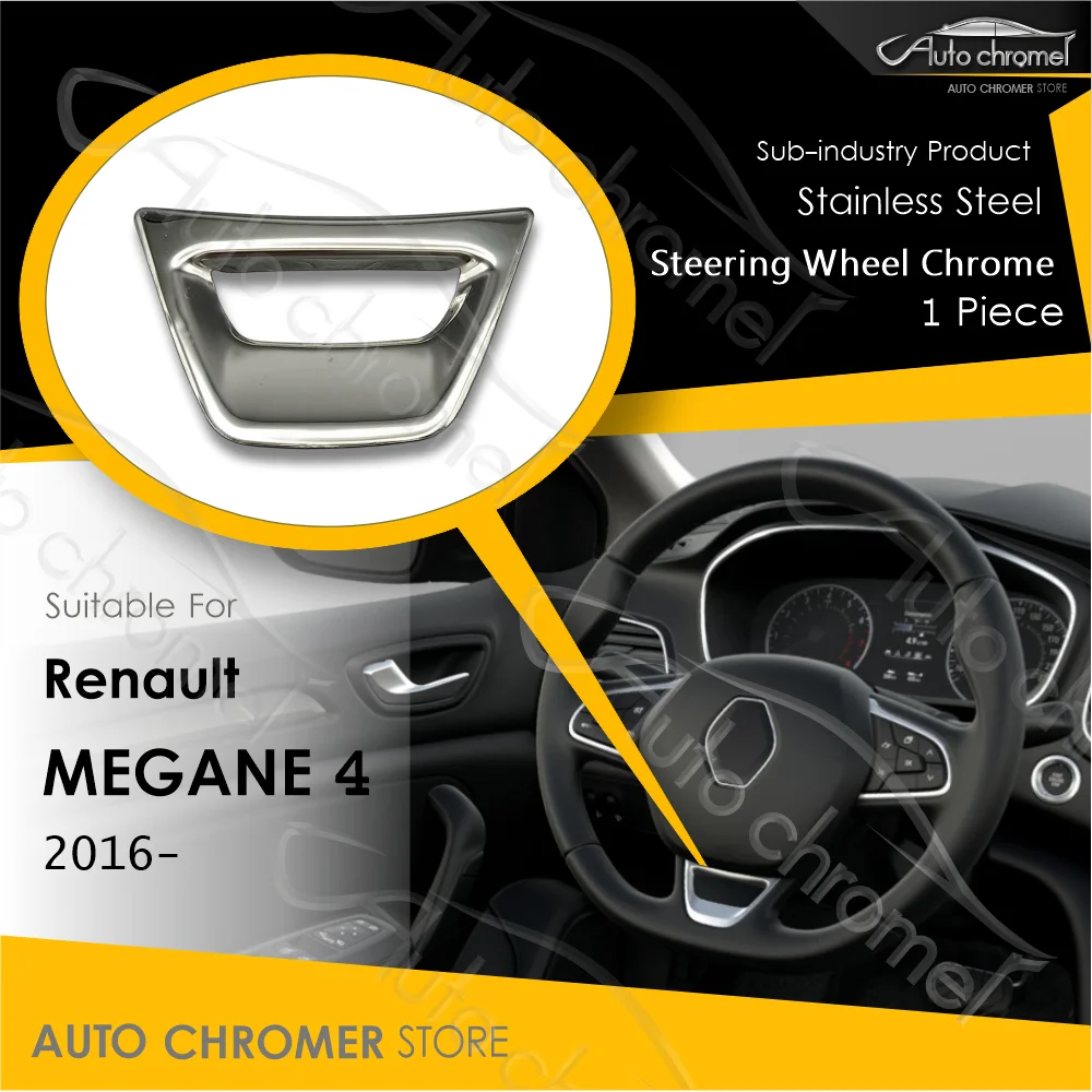 For Renault Megane 4 Steering Wheel Chrome Stainless Steel 1 Piece Internal Accessories High Quality