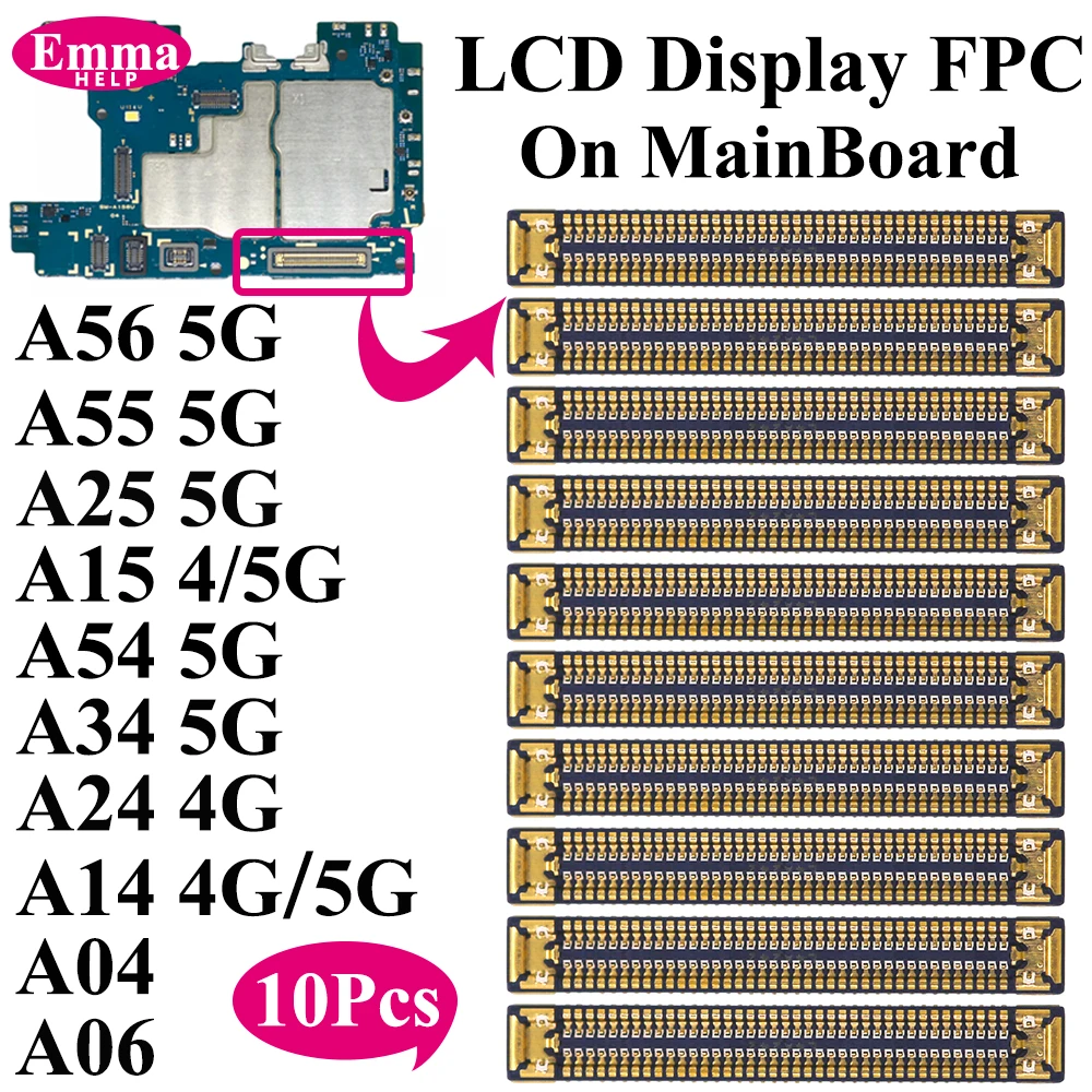 10pcs Connector FPC LCD Screen Motherboard For Samsung A15 A55 A35 A25 A05 A54 A34 A24 A14 Display FPC On Board  78pin