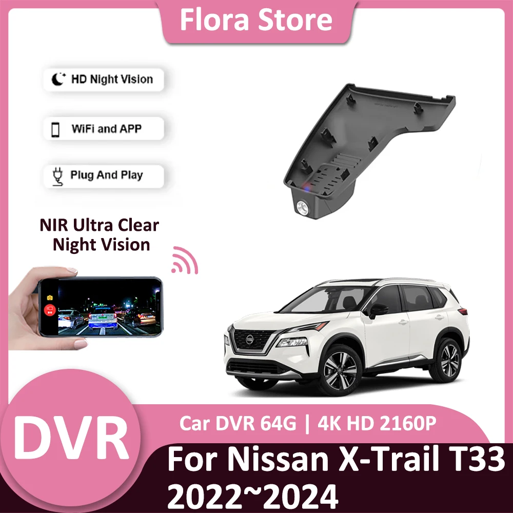 4K Video DVR for Nissan X-Trail Rogue T33 XTrail 2022~2024 HD Dash Cam Rear View Camera Driving Recorder Night Vision Accessorie