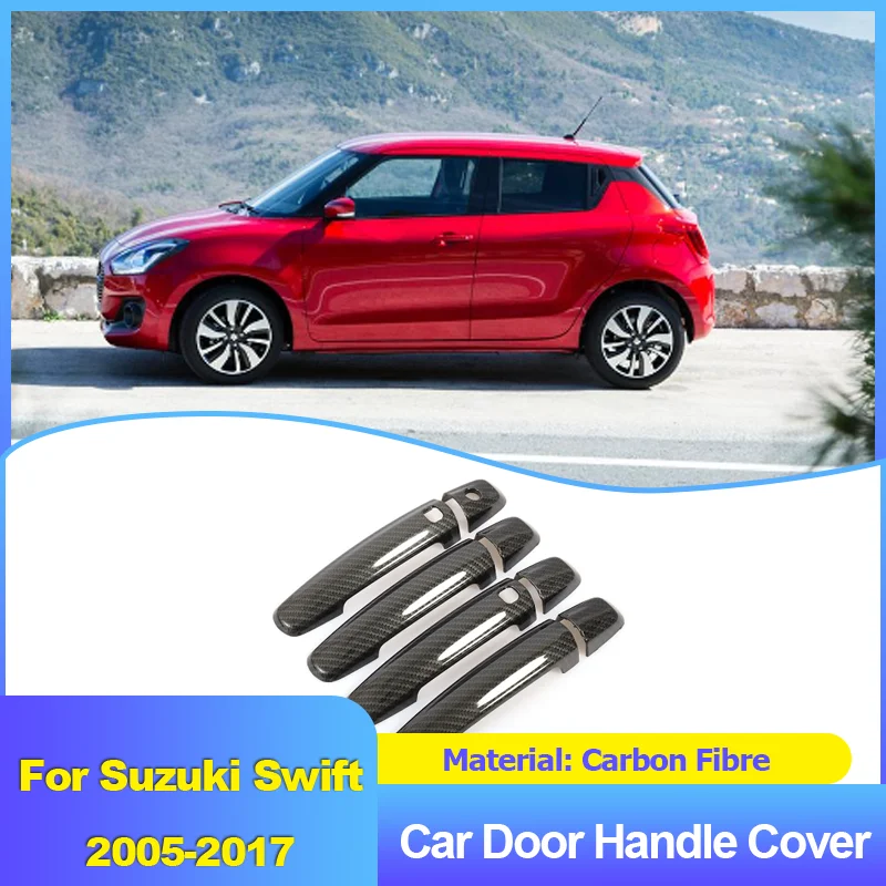 

for Suzuki Swift Hatchback 2005~2017 Carbon Fibre Car Outer Door Handle Cover Trim Covers Decoration Exterior Parts Accessories