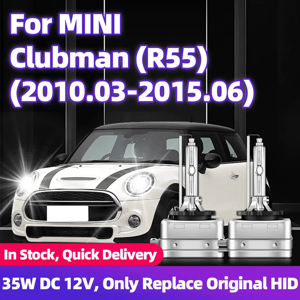 

For MINI CLUBMAN R55 2010 2011 2012 2013 2014 2015 HID Xenon Headlight Bulb 12V DC 35W D1S 6000K Car Front Headlamp Fast Start