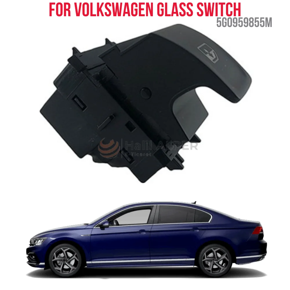 

FOR WINDOW SWITCH SINGLE VW.GOLF VII-PASSAT B8-TIGUAN-CRAFTER (WHITE LIGHT) OEM 5G09959855M SUPER QUALITY HIGH SATISFACTION