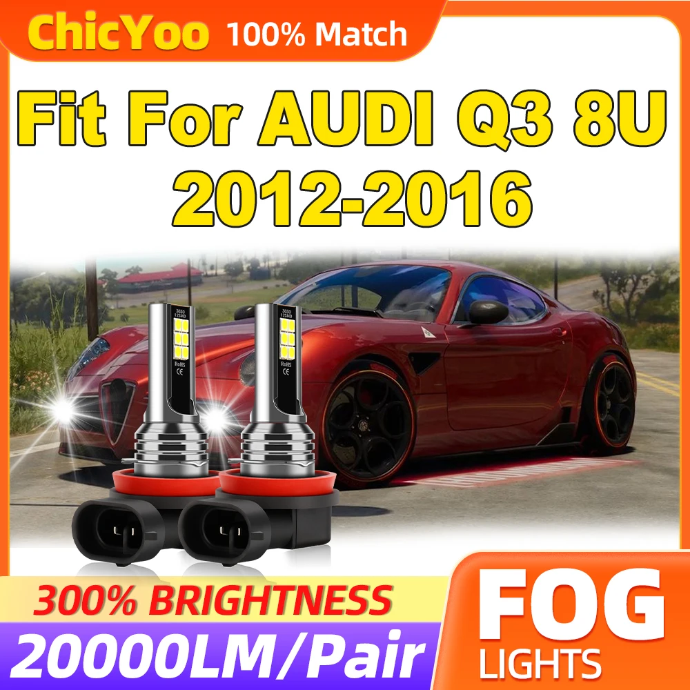 

60W H8 H9 H11 Auto Fog Lamps 20000LM Canbus No Error Fog Lights 12V 6000K White Fit For AUDI Q3 8U 2012 2013 2014 2015 2016