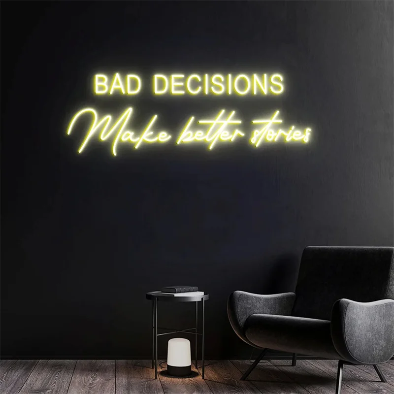 Bad Decisions Make Good Stories, Led Neon Sign, Motivational Room Wall Art, Wall Quote LED Light