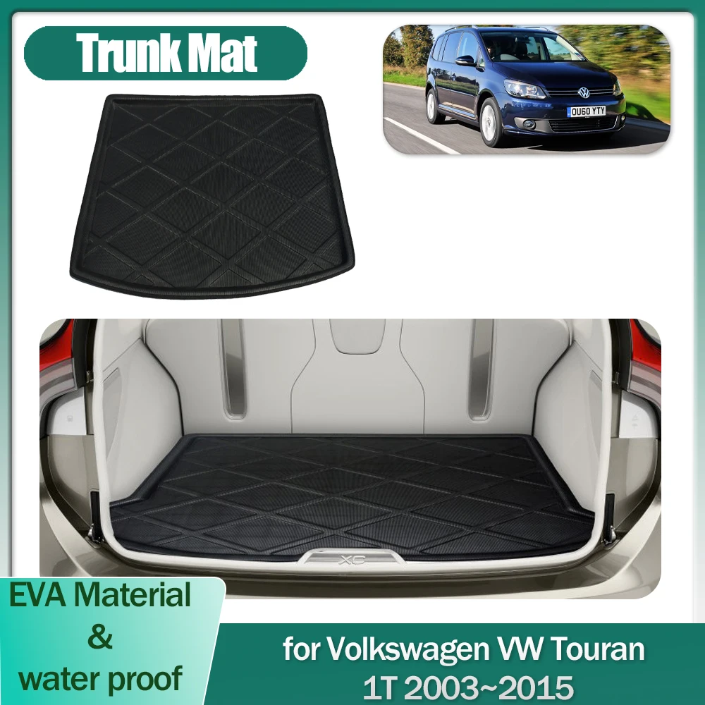 

Коврик для багажника автомобиля для Volkswagen VW Touran 1T 2003 ~ 2015 2004, 2005 2006 2007 2008 2009 2010 2011 2012 2013 2014 подкладка для багажника, напольный коврик, водонепроницаемый чехол, аксессуары