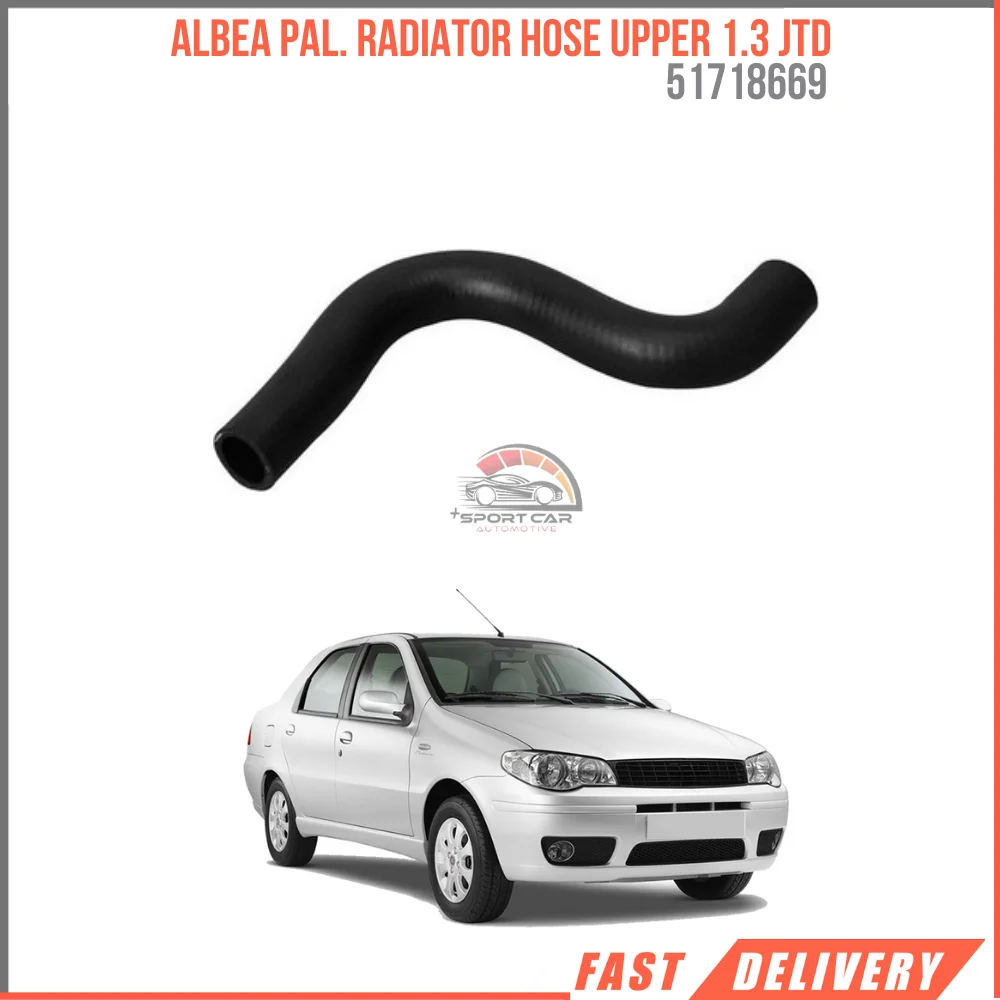 

FOR ALBEA PAL. RADIATOR HOSE UPPER 1.3 JTD 51718669 REASONABLE PRICE HIGH QUALITY VEHICLE PARTS DURABLE FAST SHIPPING