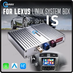 Linux Box For 2005-2019 Lexus IS 250 300 350 Wireless Apple CarPlay Android Auto Stereo Upgrade Oem screen Multimedia Player