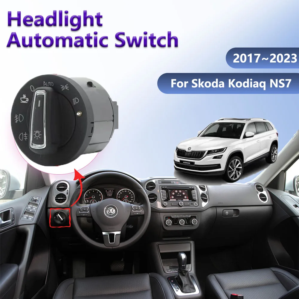 

Автоматический переключатель фар для Skoda Kodiaq NS7 2017 ~ 2023, 2018 2019 2020 2021 2022 датчик освещения автомобиля, управление передней фарой, модифицированные аксессуары для интерьера