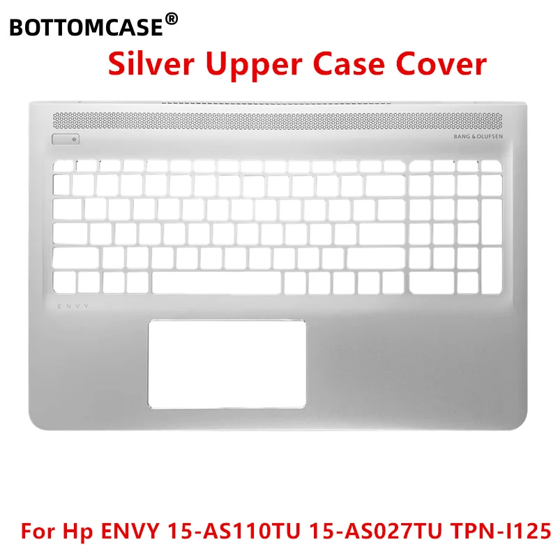 BOOTOMCASE®  New laptop For Hp ENVY 15-AS110TU 15-AS027TU TPN-I125 Upper Case Base Cover Palmrest