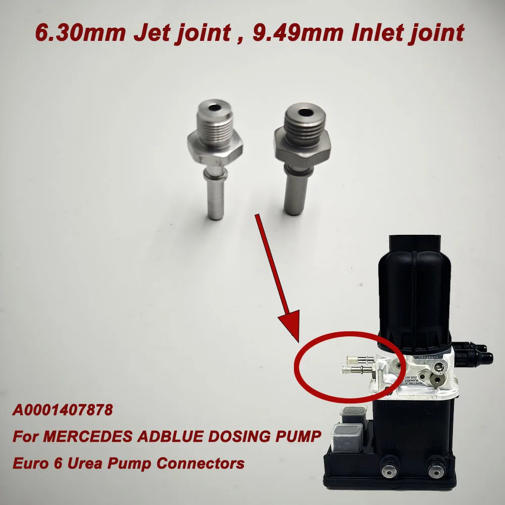 6.30mm Jet joint & 9.49mm Inlet joint A0001407878 For Scania Benz / Ecorfit ADblue Pump Euro 6 Urea Pump Connectors A0001407678