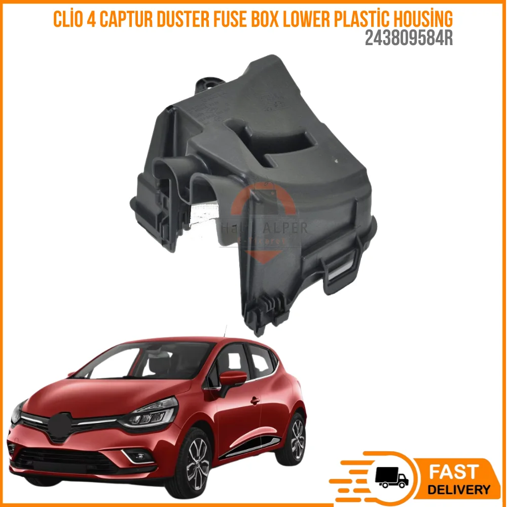 

For Clio 4 Captur Duster Fuse box lower plastic housing Oem 243809584R High Performance fast delivery reasonable price