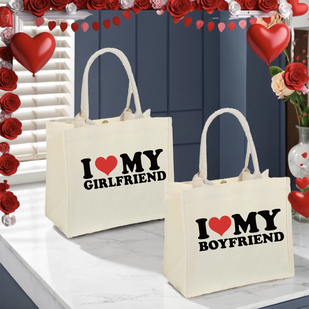 I Love My Boyfriend Girlfriend Tote Bag Canvas Shopping bag Shoulder Eco-Friendly Portable Handbags Storage Bag Burlap Handbag