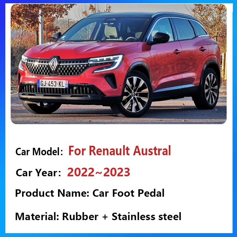 Car Foot Pedals Pad For Renault Austral Accessories 2022 2023 2024 Non-slip Rubber Restfoot Stainless Protection Stickers AT MT