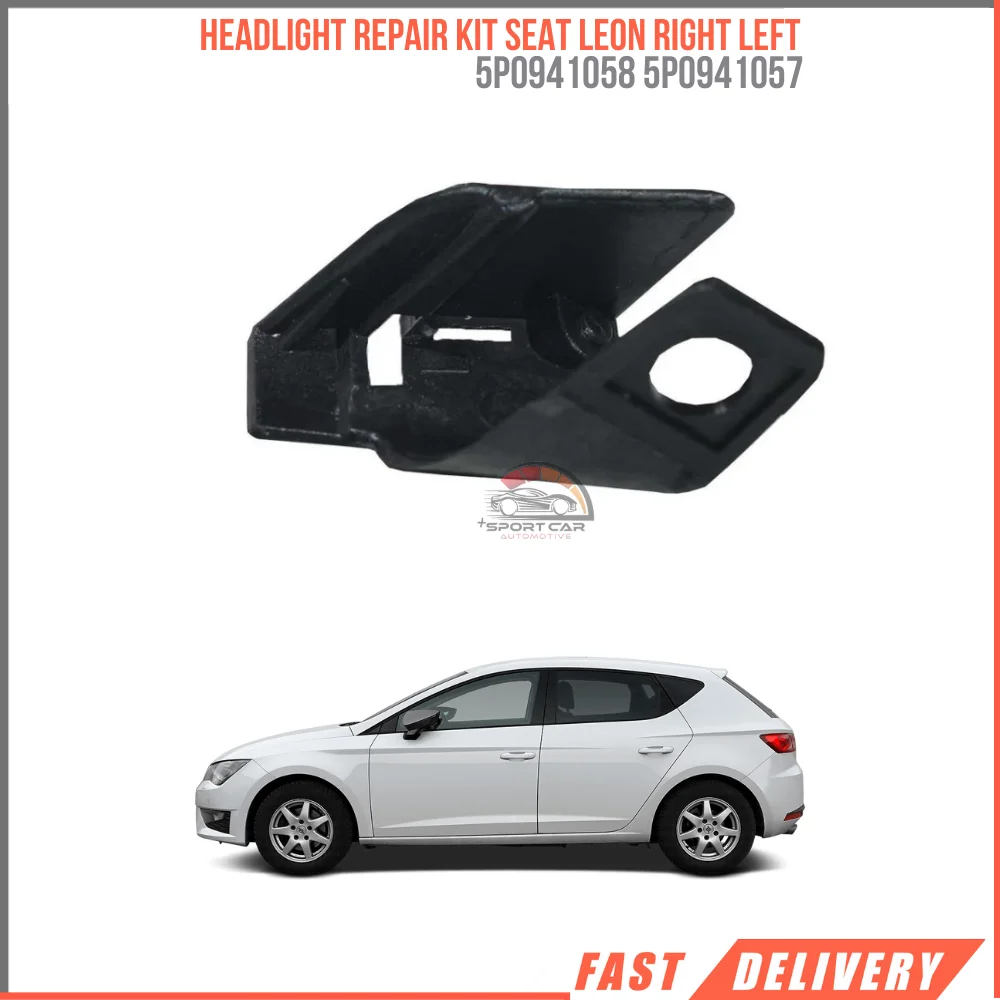 For Headlight repair kit Seat Leon right left 2009-2013 high quality fast shipping Oem 5P0941058 5P0941057 affordable