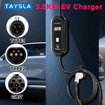 TAYSLA 3.5KW แบบพกพาเครื่องชาร์จรถยนต์ไฟฟ้าประเภท 2 EV Charger ประเภท 1 J1772 GBT สําหรับ Tesla ID.4 Nissan Leaf Kona BYD e-tron