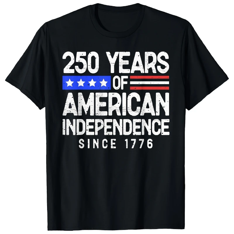 

250 Years of American Independence 250th Birthday USA Flag T-Shirt Perfect for Casual Wear Allseason Tshirt Bold Graphic Tee Com