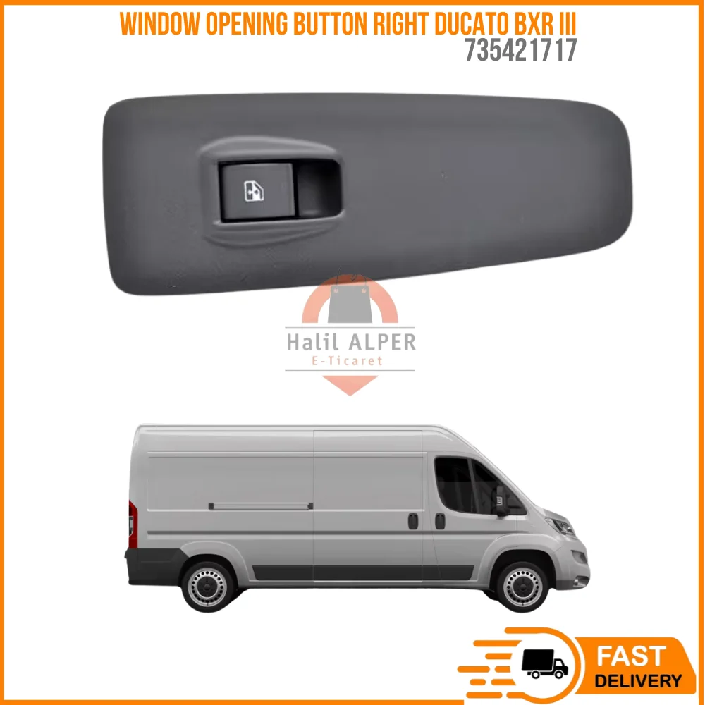 

FOR WINDOW OPENING BUTTON RIGHT DUCATO BXR III OEM 735421717 SUPER QUALITY HIGH SATISFACTION REASONABLE PRICE FAST DELIVERY