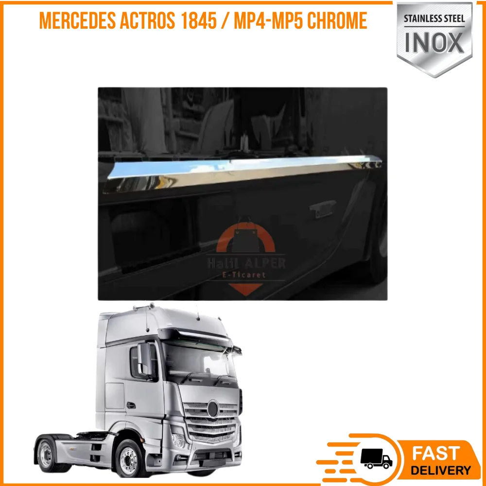 FOR MERCEDES-BENZ ACTROS 1845 / MP4-MP5 CHROME HIGH QUALITY CHROME SUITABLE TRUCK PARTS FAST SHIPPING SATISFACTION