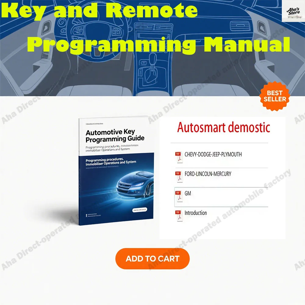 

Key and Remote Programming Manual Guide for All LockSmith Professionals Containing Program Immobiliser System Operations Repair