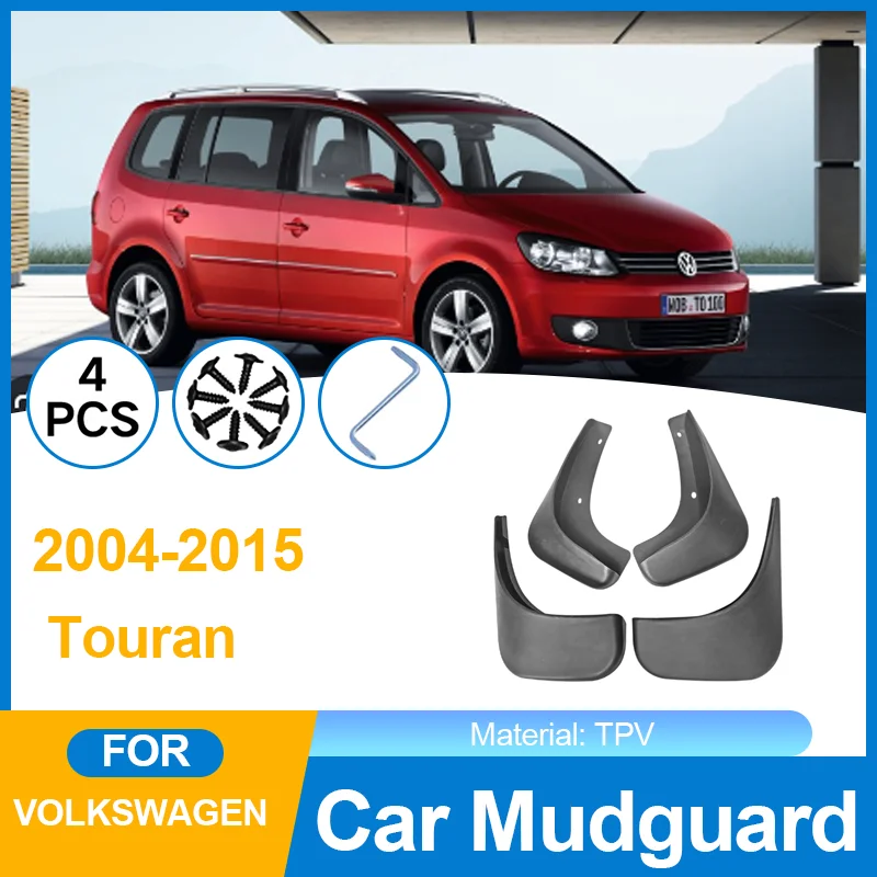 

Брызговики для Volkswagen VW Touran 1T 2004 ~ 2015 4x