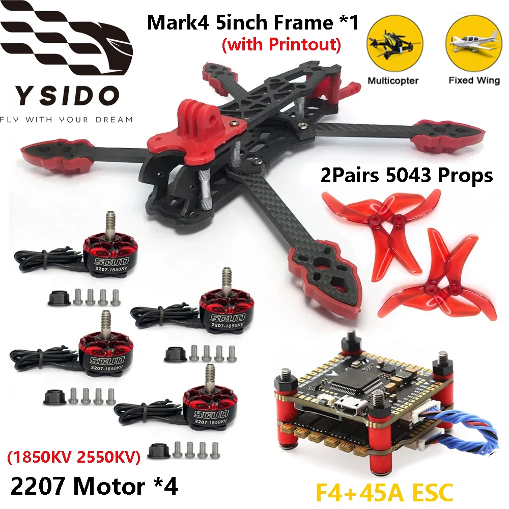 YSIDO Mark4 5inch FPV Carbon Fiber Frame 2207 1850/2550KV Motor F4 45A ECS 5043 Propeller Combo for RC FPV Quadcopter Drone Part