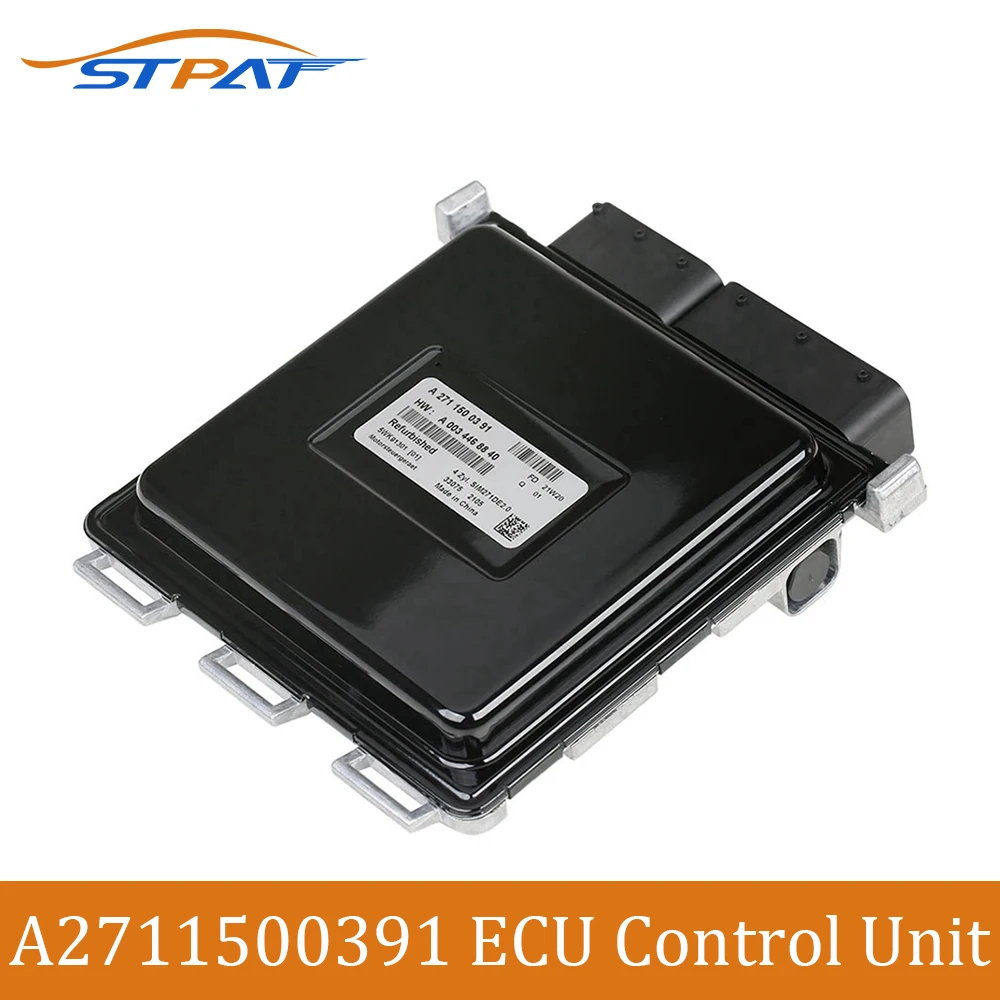 

STPAT A2711500391 A0034468840 New Car Engine Computer Board Ecu Electronic Control Unit Fits For Mecedes-Benz