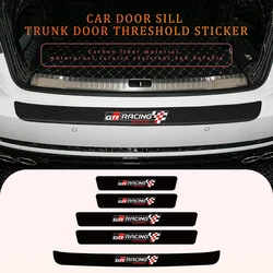 For Toyota GR RACING FESTIVRL GAZOO SPORT 1/4pc Car Door Threshold Rear Trunk Sill Sticker Auto Exterior Decoration Accessoriess