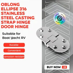 Oblong Ellipse 316 Stainless Steel Strap Hinge Door Folding Boat Locker Casting Strap Hinge Door Hinge Durable for Boat Yacht RV