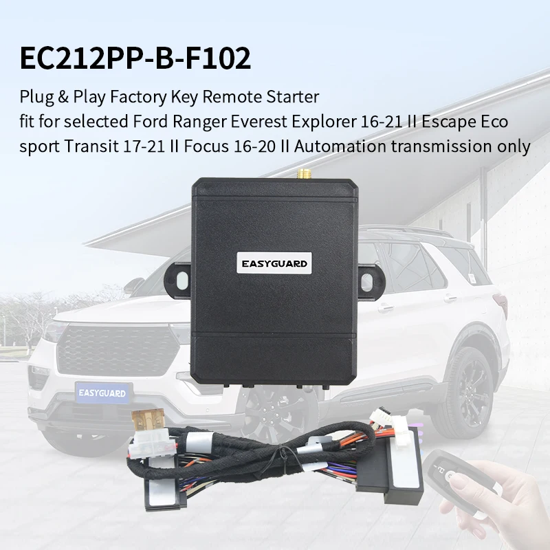 EASYGUARD Plug Play Remote Starter Fit for Explorer/ Escape/ Eco Sport/ Ranger/ Everest/ Transit/ Focus Automatic Car Only