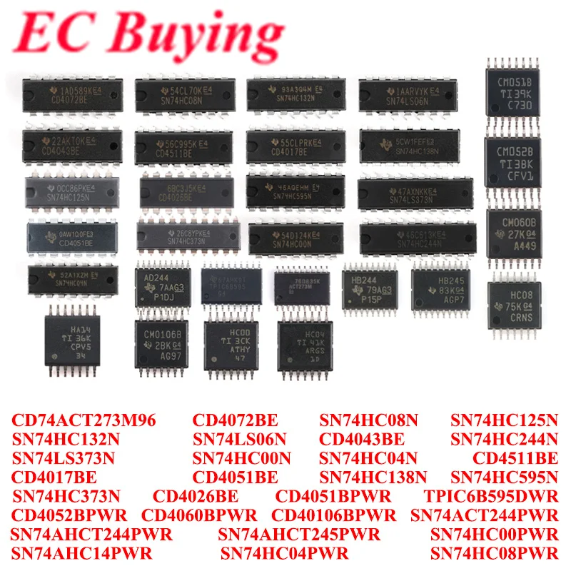 100 個/5 個 CD74ACT273M96 CD4072BE SN74HC08N SN74HC125N SN74HC132N SN74LS06N CD4043BE SN74HC244N SN74LS373N SN74HC00N SN74HC04N