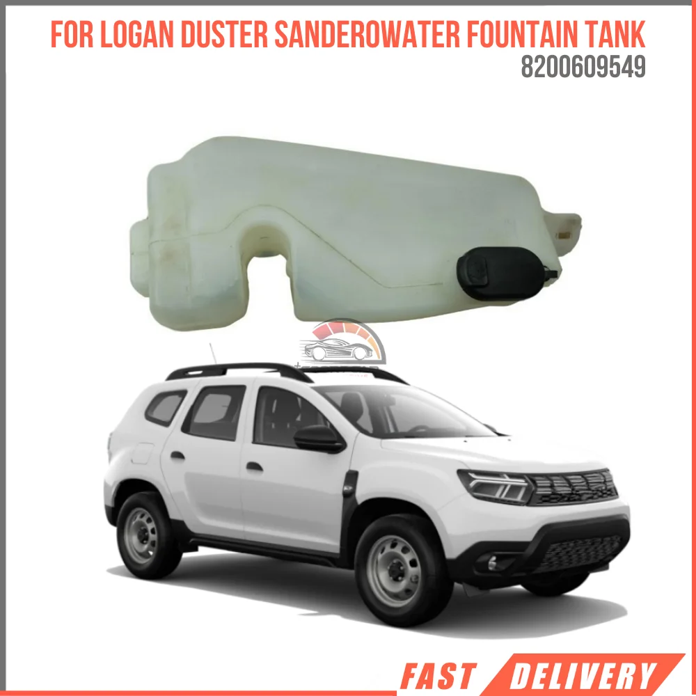 For Duster Logan Water Fountain Tank - With Cover Oem 8200609549-6001548140 super quality high satisfaction fast delivery