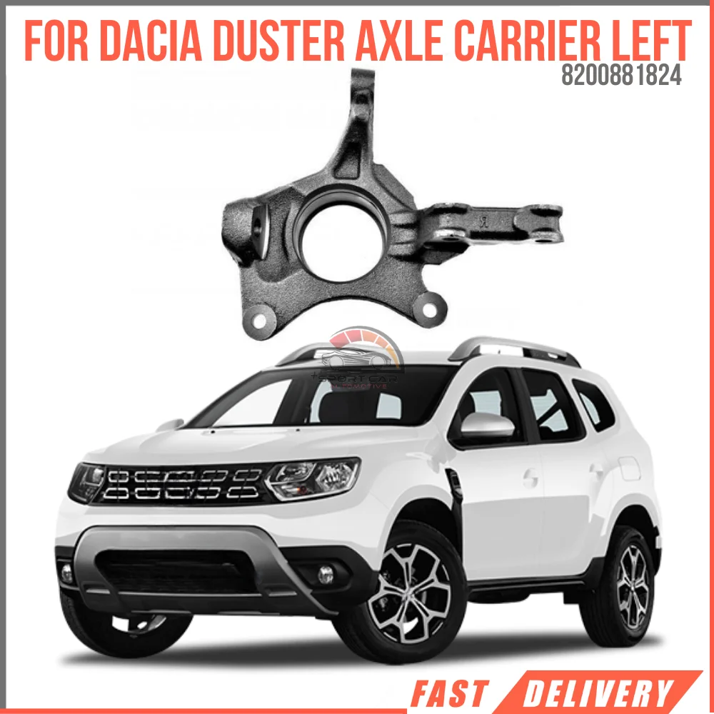 For DACIA DUSTER AXLE CARRIER LEFT OEM 8200881824 super quality high satisfaction face fast delivery